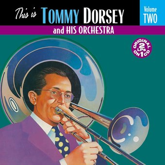 This Is Tommy Dorsey And His Orchestra, Volume 2