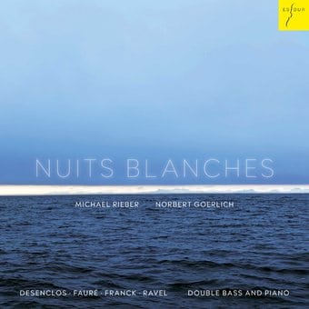 Nuits Blanches: Original Works And Transcriptions