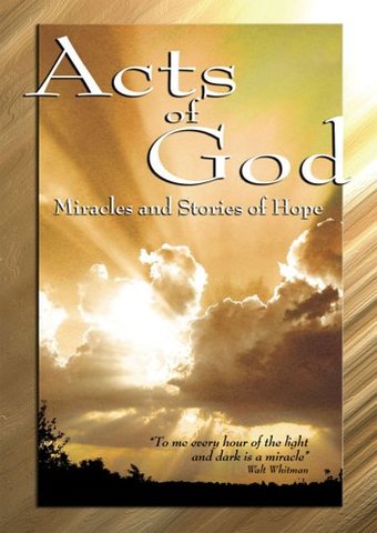 Acts of God: Miracles and Stories of Hope