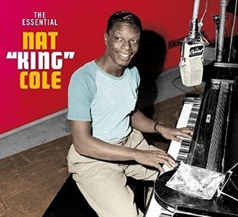 Essential Nat King Cole: 70 Greatest Hits