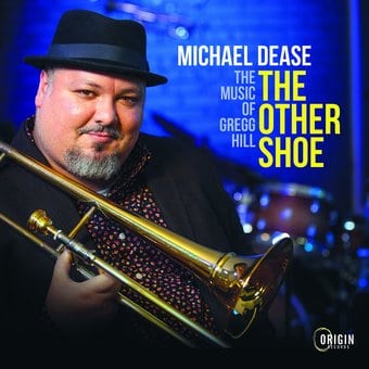 Other Shoe: Music Of Gregg Hill