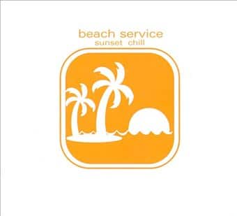 Beach Service: Sunset Chill