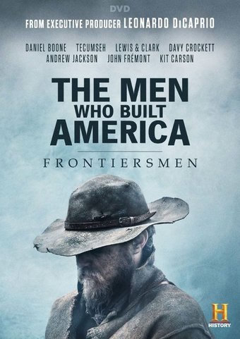 History Channel - The Men Who Built America: