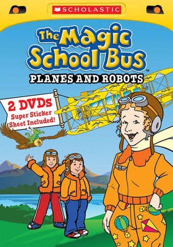 The Magic School Bus: Planes and Robots