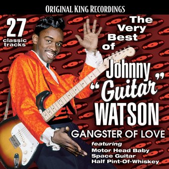 The Very Best of Johnny "Guitar" Watson -