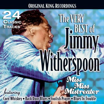 The Very Best of Jimmy Witherspoon - Miss Miss