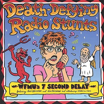 Death Defying Radio Stunts *