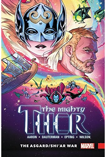 Mighty Thor 3: The Asgard/Shi'ar War