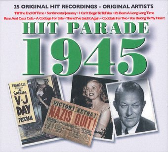 The Hit Parade 1945: 25 Original Recordings by