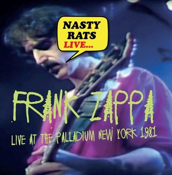 Nasty Rats Live... Live at the Palladium New York