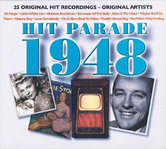 The Hit Parade 1948: 25 Original Recordings by