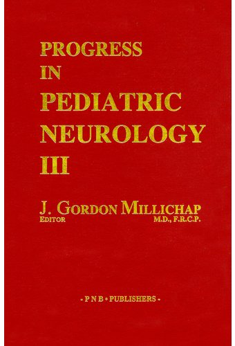 Progress in Pediatric Neurology III