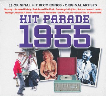 The Hit Parade 1955: 25 Original Recordings by
