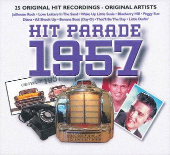 The Hit Parade 1957: 25 Original Recordings by