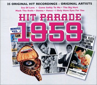 The Hit Parade 1959: 25 Original Hit Recordings