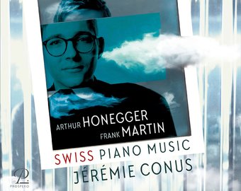 Honegger & Martin: Swiss Piano Music