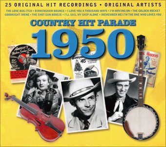 Country Hit Parade 1950: 25 Original Recordings