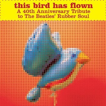 This Bird Has Flown: 40th Anniversary Tribute to