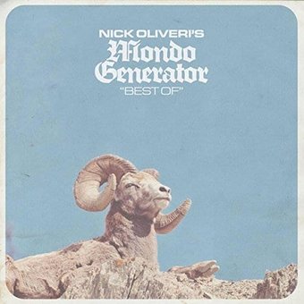 The Best of Nick Oliveri's Mondo Generator (2-CD)