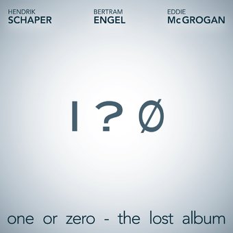 One Or Zero: The Lost Album [Digipak]