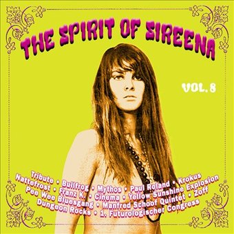 The Spirit of Sireena, Vol. 8 [Digipak]