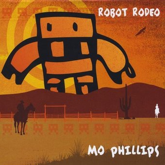 Robot Rodeo [Digipak]