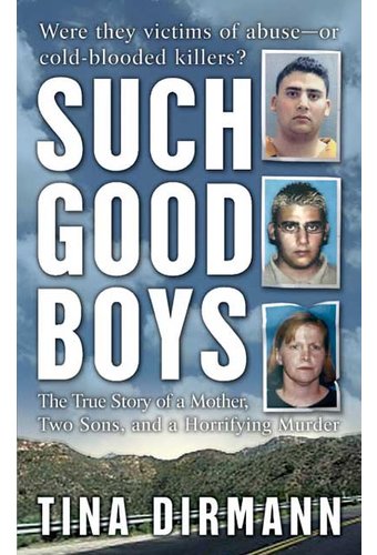 Such Good Boys: The True Story of a Mother, Two