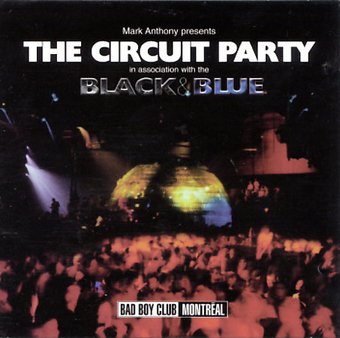 The Circuit Party, Volume 1 (2-CD)