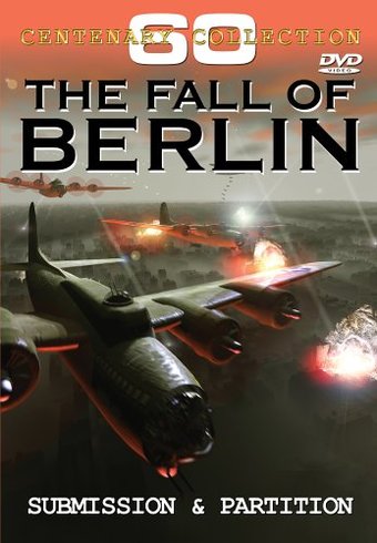 WWII - The Fall of Berlin: Submission & Partition