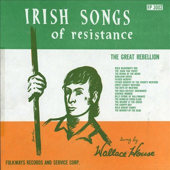 Irish Songs of Resistance: The Great Rebellion
