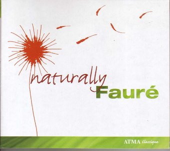 Faure: Naturally Faure (2-CD)