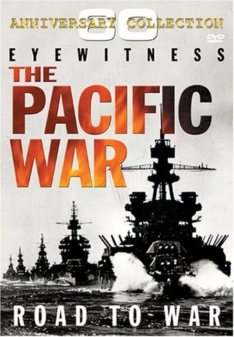 WWII - Eyewitness: Pacific War - Road to War