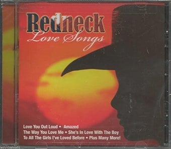 Redneck Love Songs