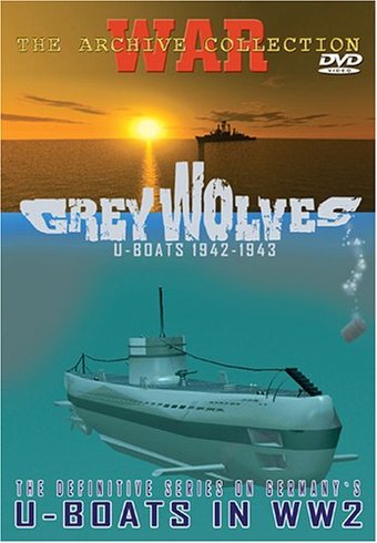 WWII - Grey Wolves, U-Boats 1942-1943