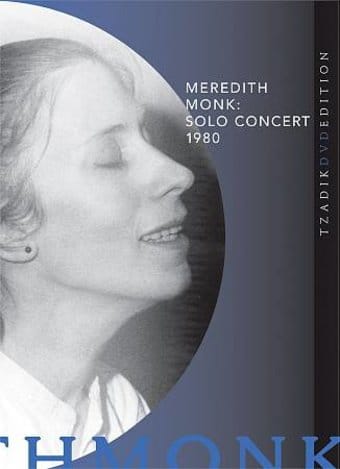 Meredith Monk: Solo Concert 1980