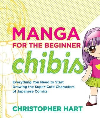 Manga for the Beginner Chibis: Everything You