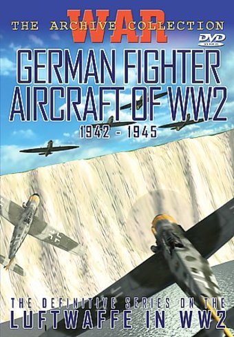 WWII - Aviation: German Fighter Aircraft of WW2,