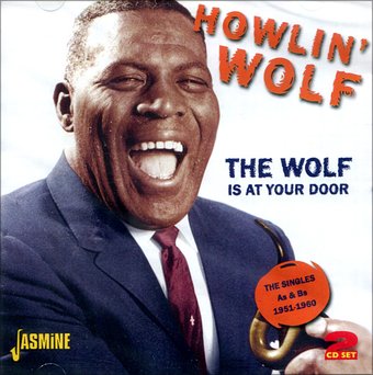 The Wolf is at Your Door - The Singles As & Bs,