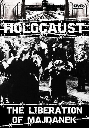 Holocaust - Liberation of Majdanek