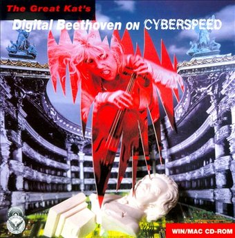 The Great Kat's Digital Beethoven On Cyberspeed