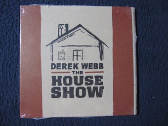 Derek Webb-House Show