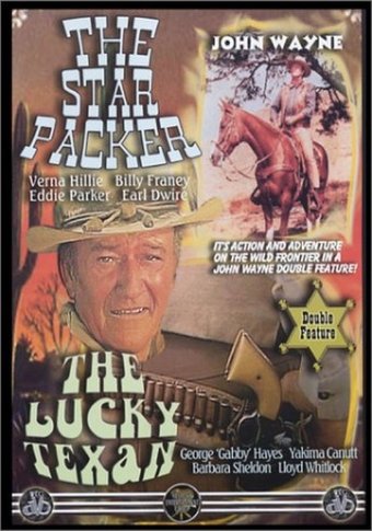 The Star Packer / The Lucky Texan