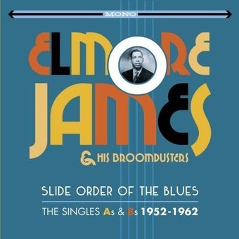 The Slide Order of the Blues: Singles As & Bs