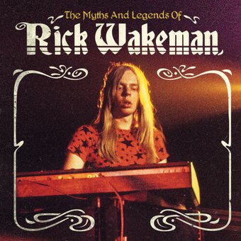 Myths & Legends of Rick Wakeman [5/13] *