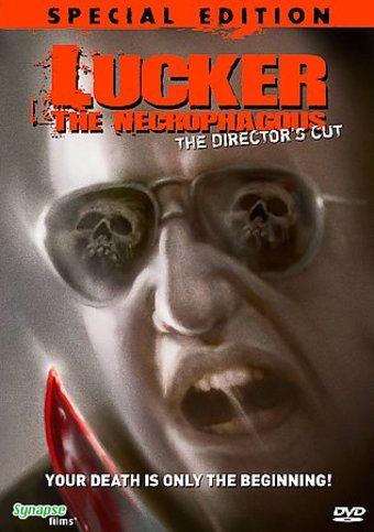 Lucker the Necrophagous (The Director's Cut)