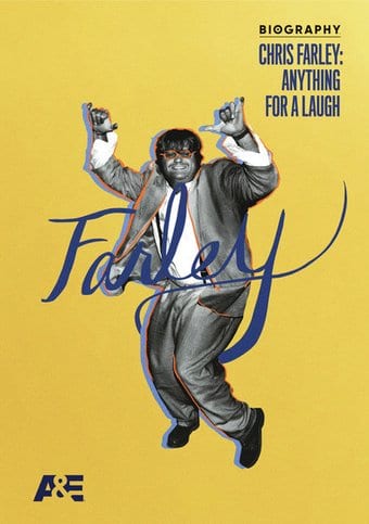 Biography - Chris Farley: Anything for a Laugh