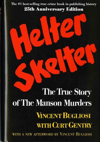 Helter Skelter: The True Story of the Manson