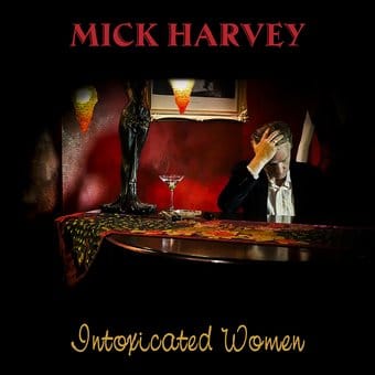 Intoxicated Women (Limited/Red Vinyl)