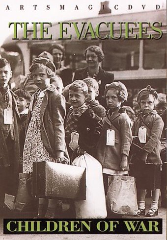 WWII - Children of War: The Evacuees