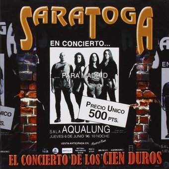 Saratoga-El Concierto De Los Cien Duros
